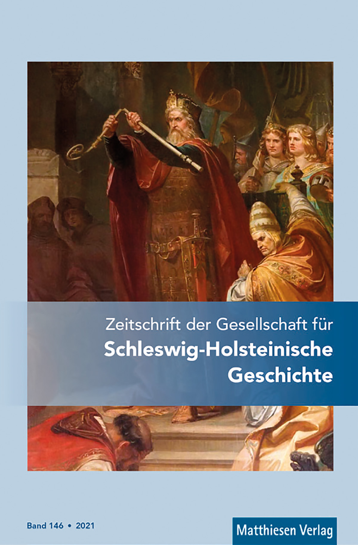 Zeitschrift der Gesellschaft für Schleswig-Holsteinische Geschichte, Bd. 146 (2021)