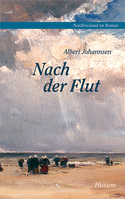 Johannsen, Albert: Nach der Flut