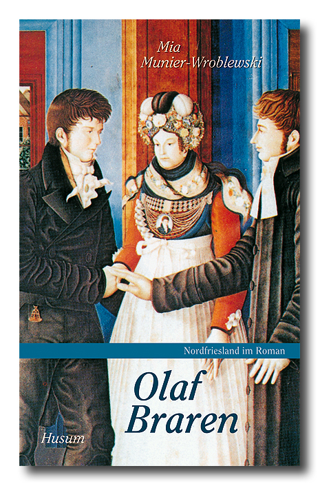 Munier-Wroblewski, Mia: Olaf Braren