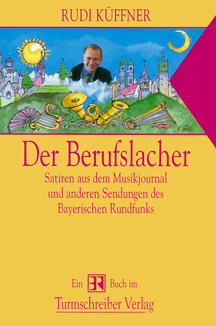 Küffner, Rudi: Der Berufslacher