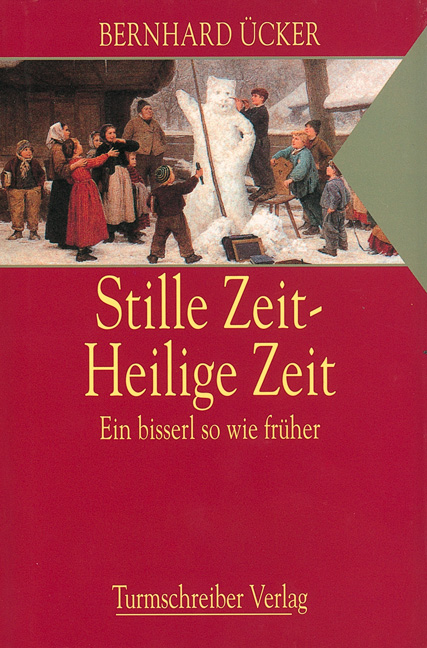 Ücker, Bernhard: Stille Zeit - Heilige Zeit