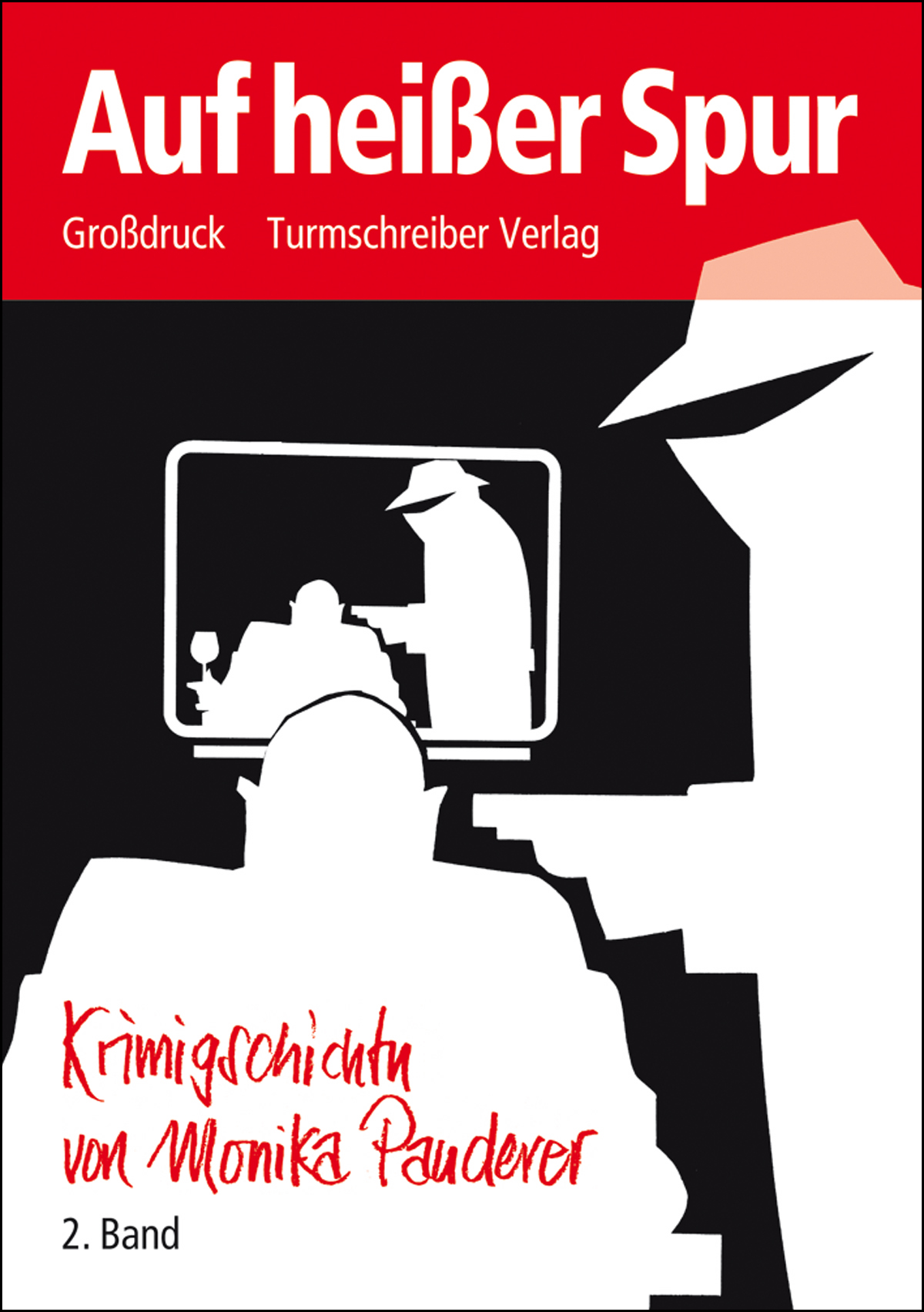 Pauderer, Monika: Auf heißer Spur