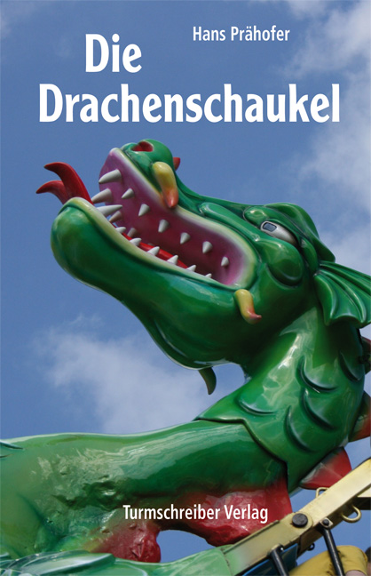 Prähofer, Hans: Die Drachenschaukel