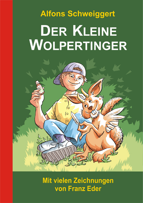 Schweiggert, Alfons: Der Kleine Wolpertinger