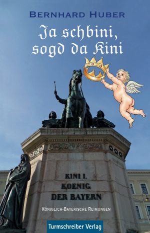 Huber, Bernhard: Ja schbini, sogd da Kini