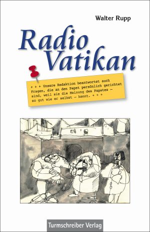 Rupp, Walter: Radio Vatikan