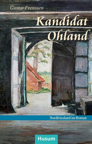 Frenssen, Gustav: Kandidat Ohland
