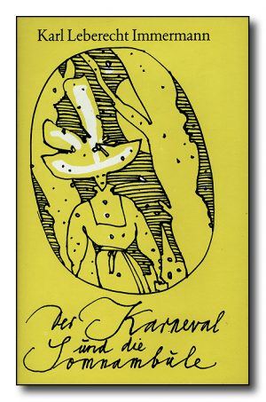 Der Karneval und die Somnambule