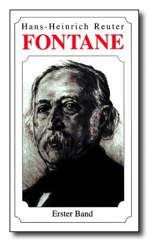 Fontane. Leben und Werk