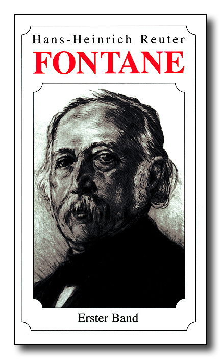 Fontane. Leben und Werk