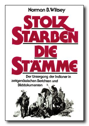 Stolz starben die Stämme