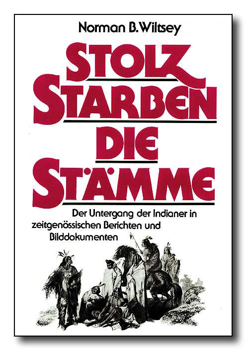 Stolz starben die Stämme