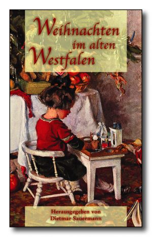 Weihnachten im alten Westfalen