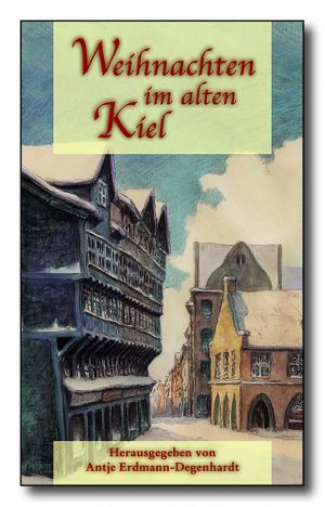 Weihnachten im alten Kiel