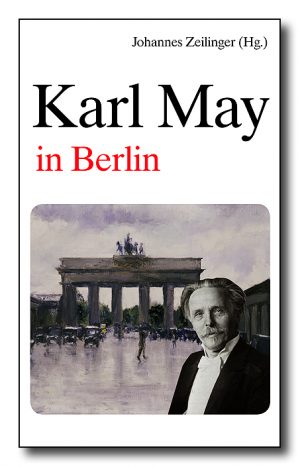 Karl May in Berlin