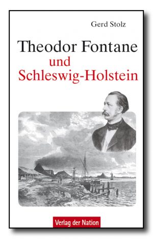 Theodor Fontane und Schleswig-Holstein