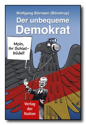 Der unbequeme Demokrat