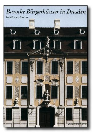 Barocke Bürgerhäuser in Dresden