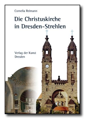 Die Christuskirche in Dresden-Strehlen