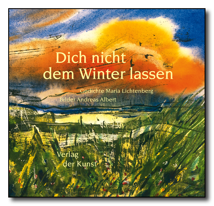 Dich nicht dem Winter lassen