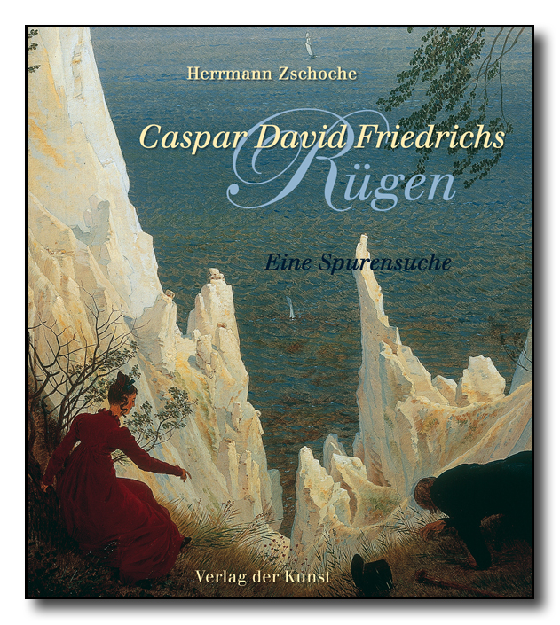 Caspar David Friedrichs Rügen
