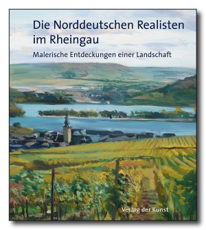 Die Norddeutschen Realisten im Rheingau