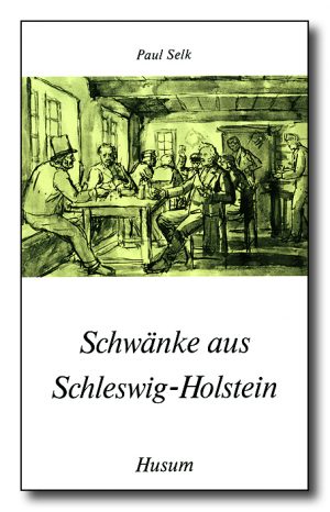 Schwänke aus Schleswig-Holstein