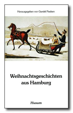 Weihnachtsgeschichten aus Hamburg