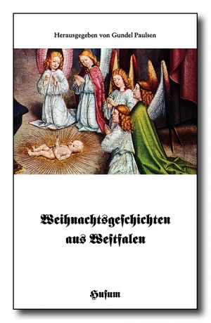 Weihnachtsgeschichten aus Westfalen