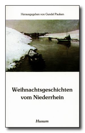 Weihnachtsgeschichten vom Niederrhein