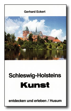 Schleswig-Holsteins Kunst - erleben und entdecken