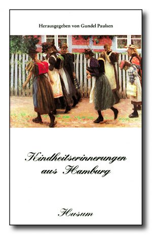 Kindheitserinnerungen aus Hamburg