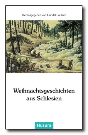Weihnachtsgeschichten aus Schlesien