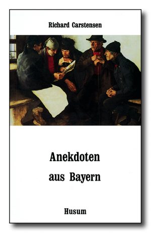 Anekdoten aus Bayern