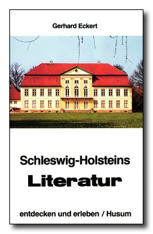 Schleswig-Holsteins Literatur - entdecken und erleben