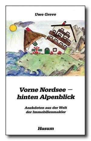 Vorne Nordsee - hinten Alpenblick