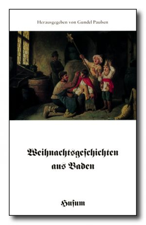 Weihnachtsgeschichten aus Baden