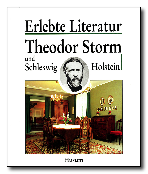 Theodor Storm und Schleswig-Holstein