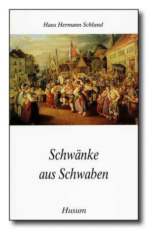 Schwänke aus Schwaben