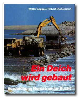 Ein Deich wird gebaut