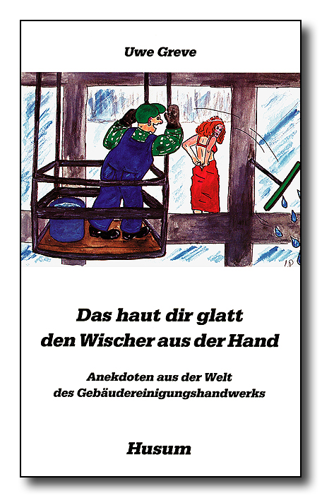 Das haut dir glatt den Wischer aus der Hand