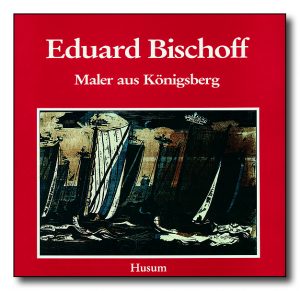 Eduard Bischoff (1890-1974)