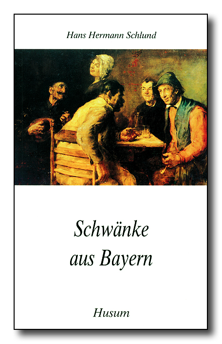 Schwänke aus Bayern