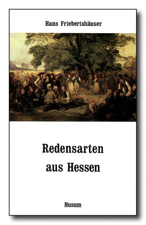 Redensarten aus Hessen