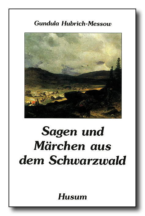 Sagen und Märchen aus dem Schwarzwald