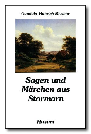 Sagen und Märchen aus Stormarn