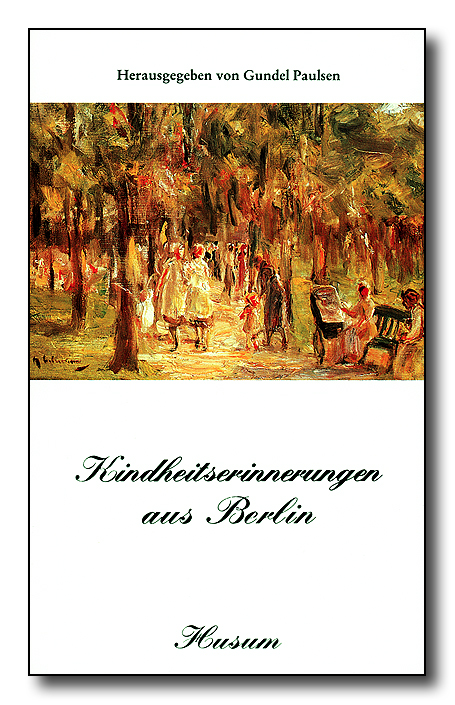 Kindheitserinnerungen aus Berlin