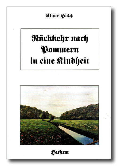 Rückkehr nach Pommern in eine Kindheit