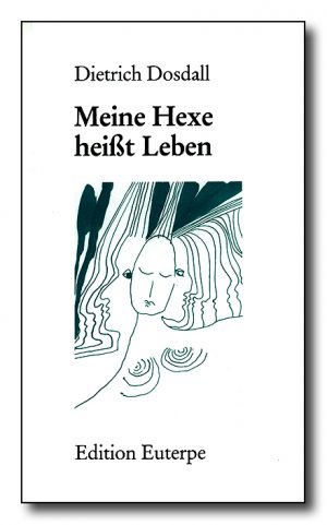 Meine Hexe heißt Leben