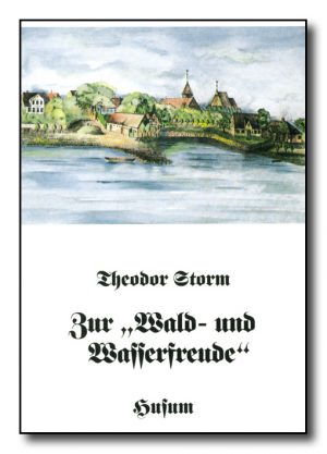 Zur "Wald- und Wasserfreude"